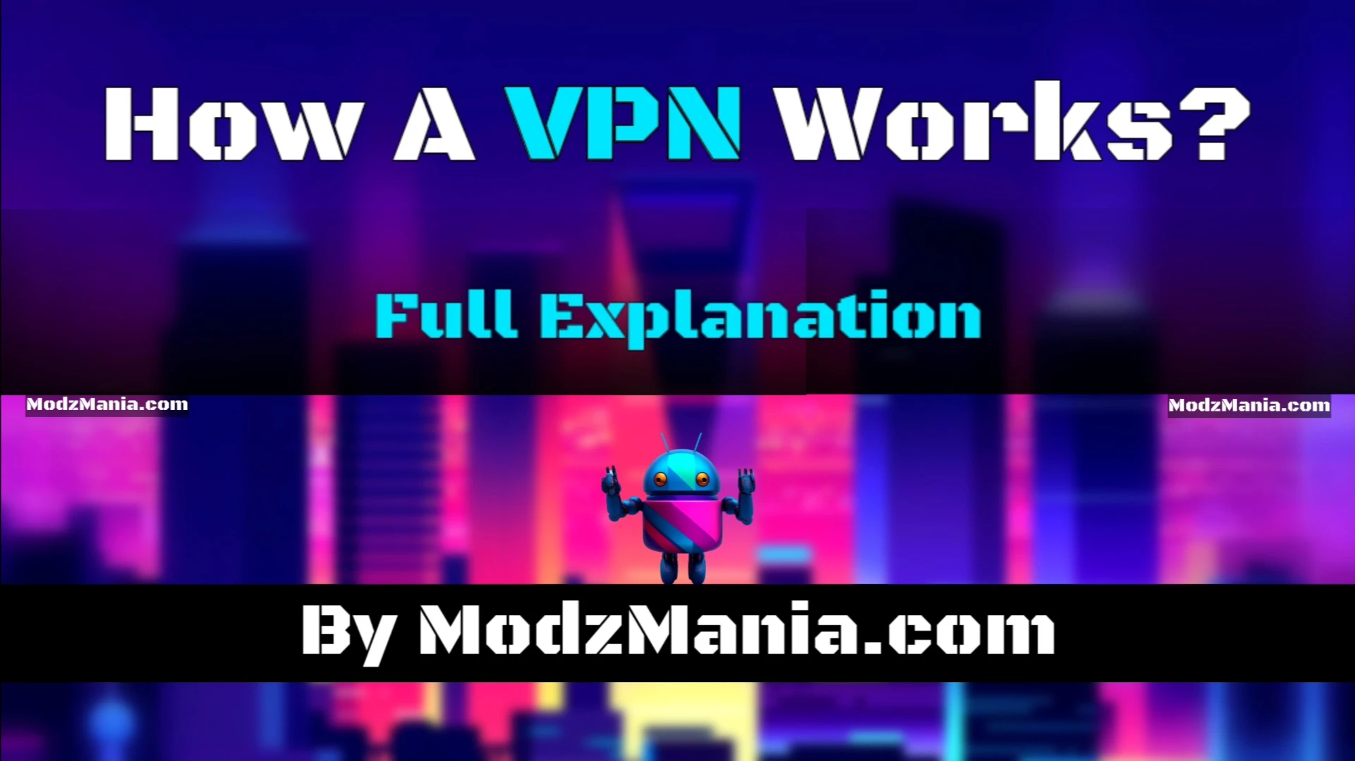 How VPN works? For beginners